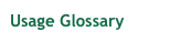 Usage Glossary
